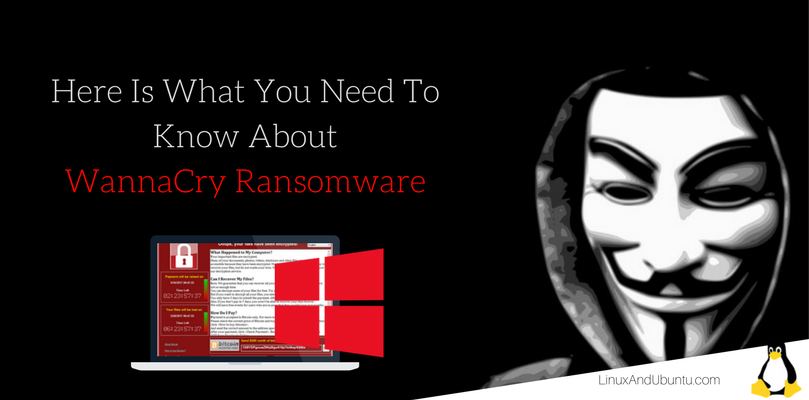 LÀM SAO PHÁT HIỆN NHIỄM WANNACRY VÀ PHÒNG NGỪA ĐÚNG CÁCH